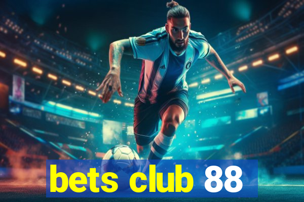 bets club 88